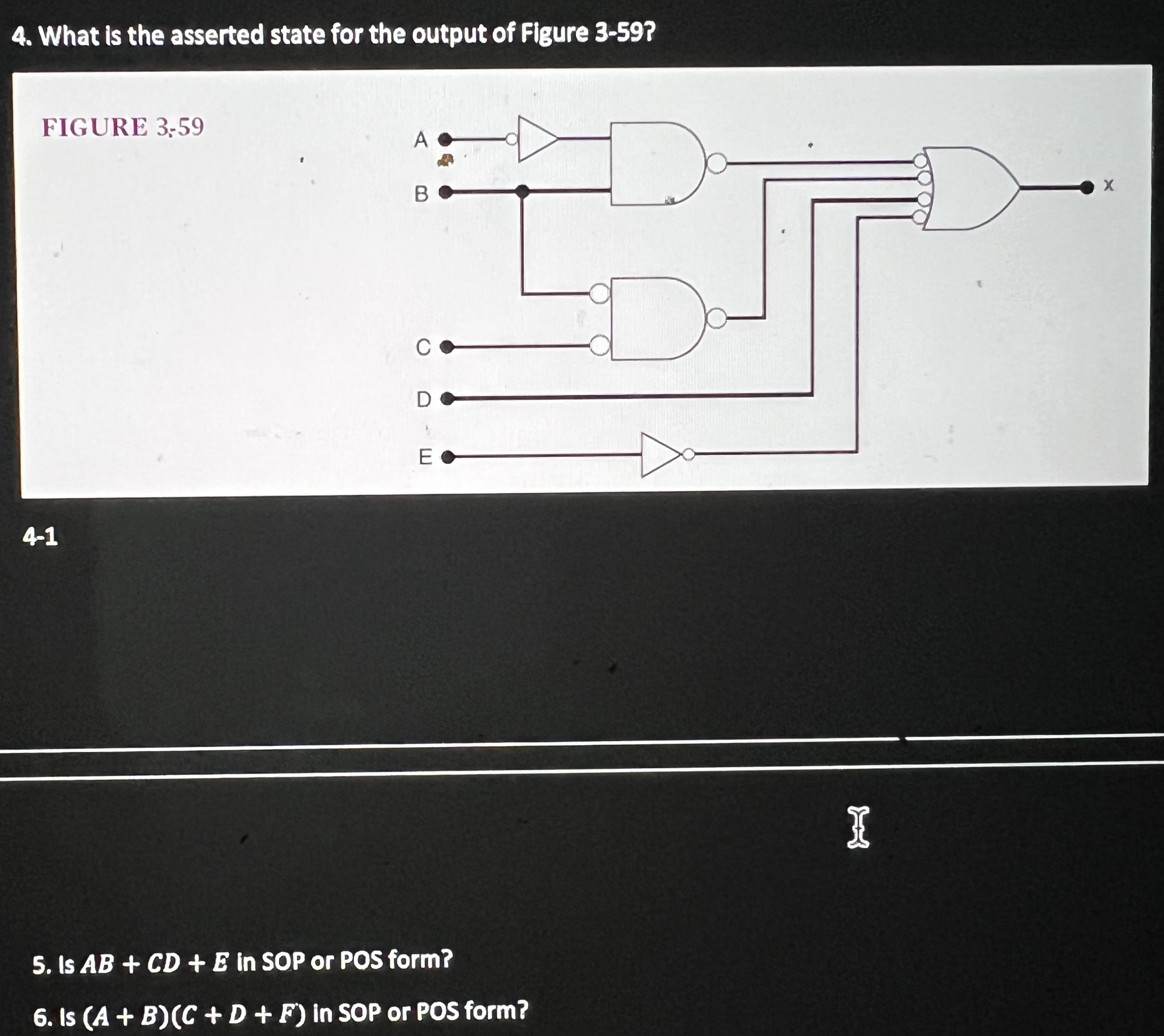 Solved What is the asserted state for the output of Figure | Chegg.com
