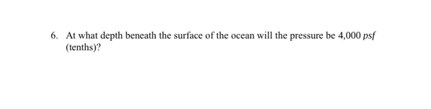 Solved At what depth beneath the surface of the ocean will | Chegg.com