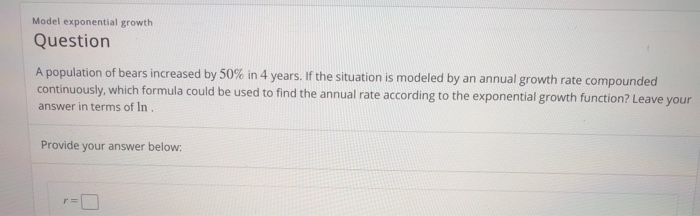 Solved Model Exponential Growth Question A Population Of Chegg Solved Model Exponential Growth Question A Population Of Chegg