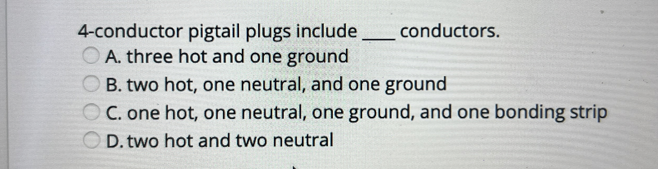 Solved 4conductor pigtail plugs includeconductors.A. ﻿three