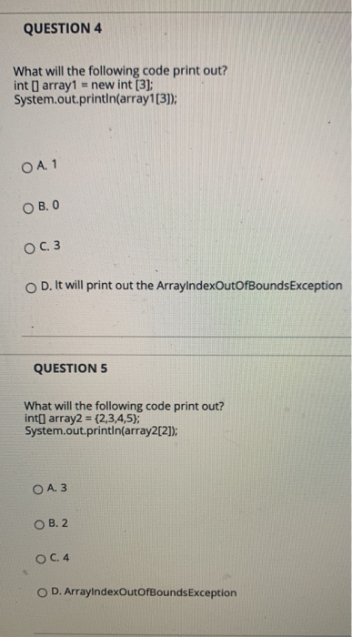 Solved QUESTION 4 What will the following code print out? | Chegg.com