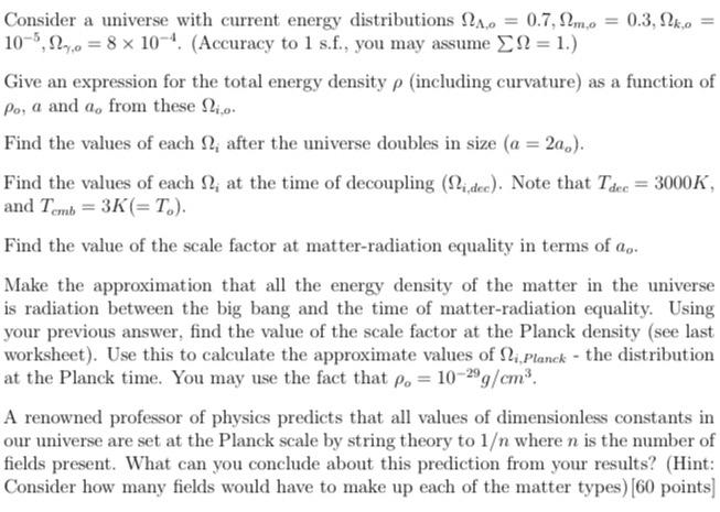 Consider a universe with current energy distributions | Chegg.com