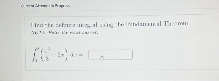 Solved Current Attempt In Progress Find The Definite | Chegg.com