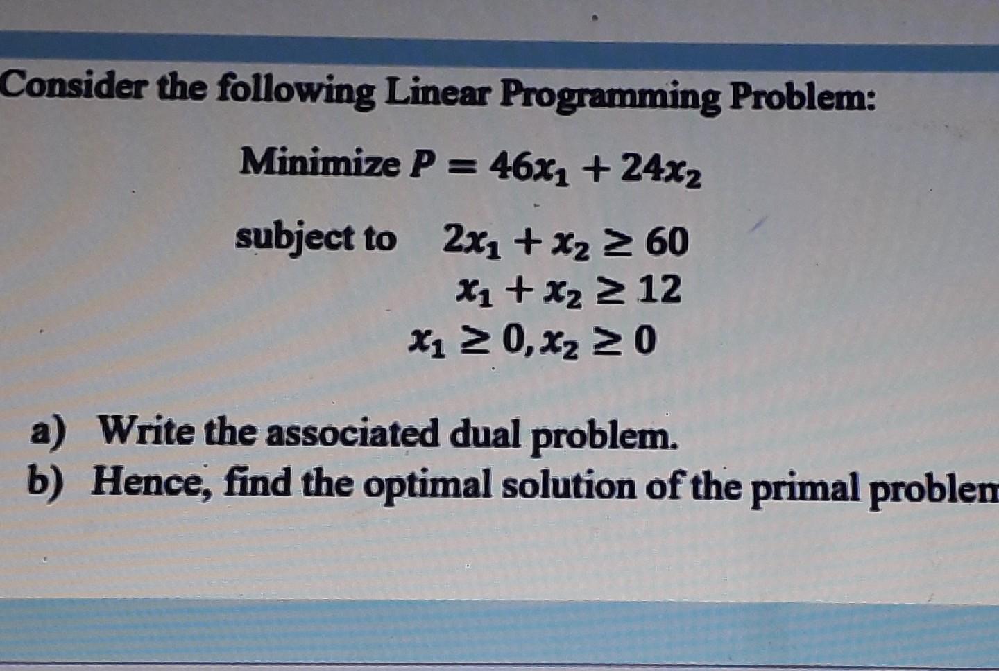 Solved Consider The Following Linear Programming Problem: | Chegg.com