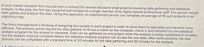 Solved A local market research firm has just won a contract | Chegg.com