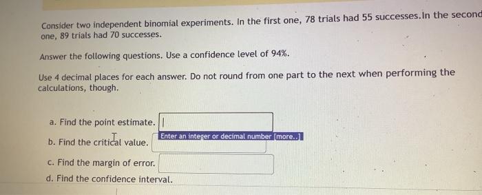Solved Consider two independent binomial experiments. In the | Chegg.com