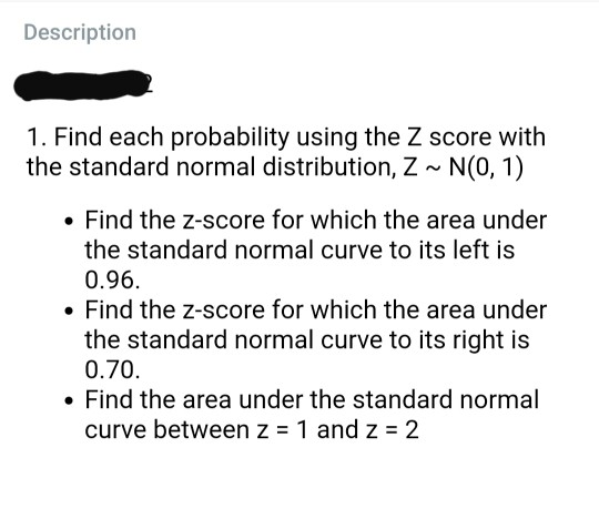 Solved Description 1. Find each probability using the Z | Chegg.com