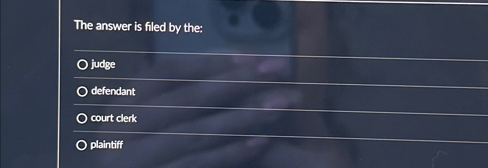 Solved The answer is filed by the:judgedefendantcourt | Chegg.com