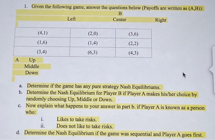 Solved 1. Given the following game, answer the questions | Chegg.com