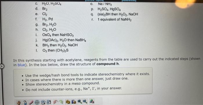 Solved The Below Synthesis Was Designed Using The Organic | Chegg.com