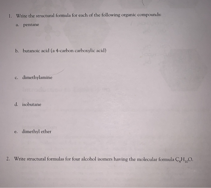write the structural formula of the following organic compounds