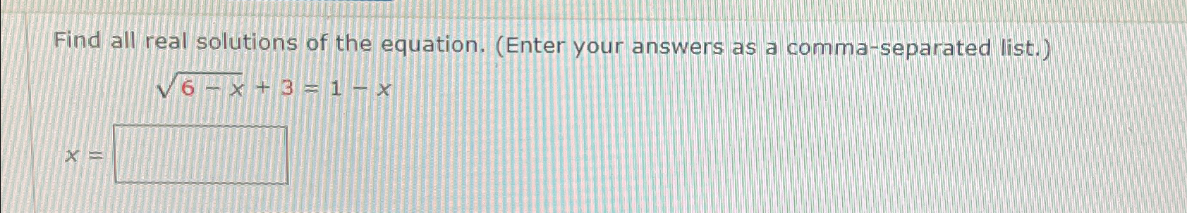 Solved Find all real solutions of the equation. (Enter your | Chegg.com