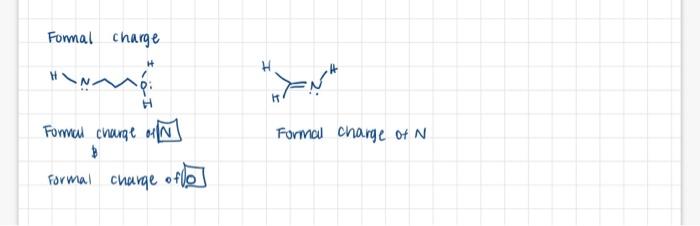 Solved Formal charge on Formal charge of N formal charge of Chegg com