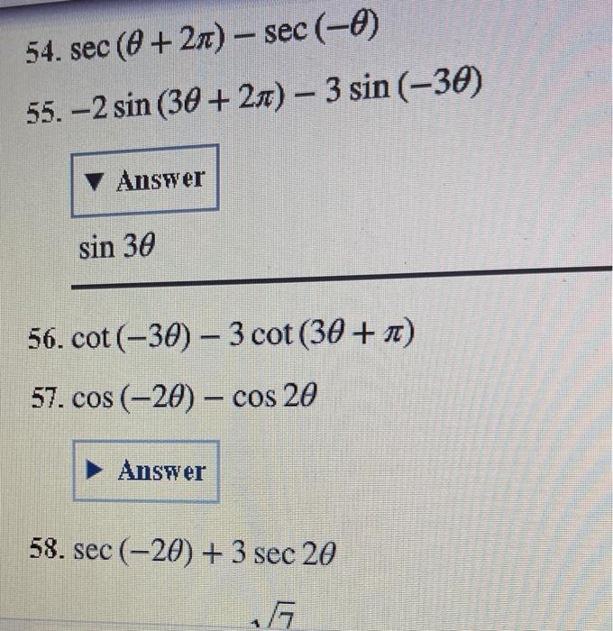 Solved 54. sec(θ+2π)−sec(−θ) 55. −2sin(3θ+2π)−3sin(−3θ) | Chegg.com