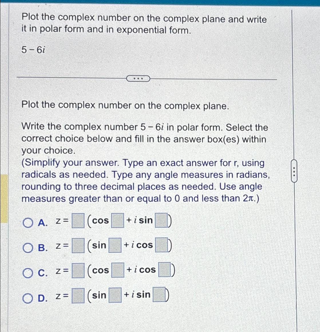 Solved Plot the complex number on the complex plane and | Chegg.com
