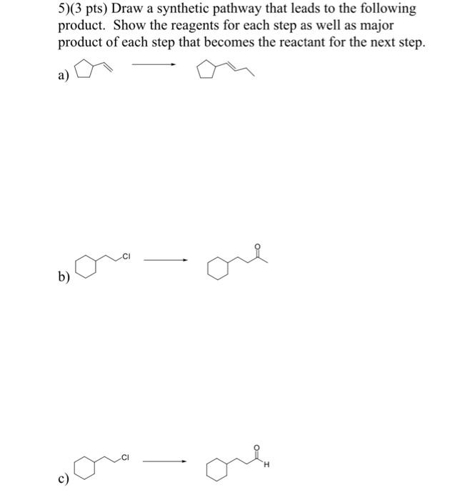 Solved 4.) ( 10 pts) (a) Draw out pathway beginning with