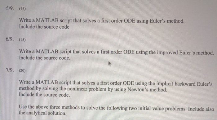 Solved 5 9 15 Write A Matlab Script That Solves A First