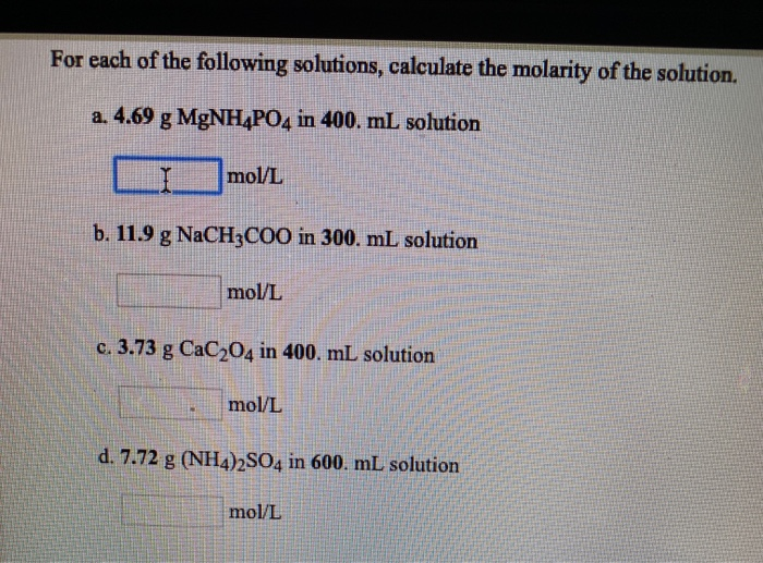 For Each Of The Following Solutions Calculate The Chegg Com