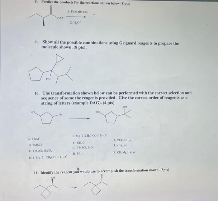 Solved 8. Predict the products for the reactions shown below | Chegg.com