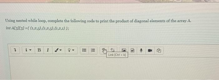 Solved Using nested while loop, complete the following code | Chegg.com