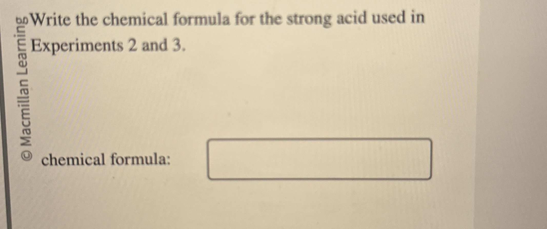 Solved 02 ﻿Write the chemical formula for the strong acid | Chegg.com