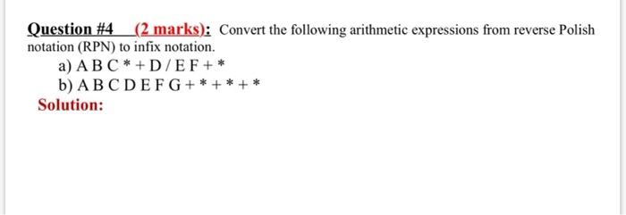 Solved Question #4 _(2 marks): Convert the following | Chegg.com