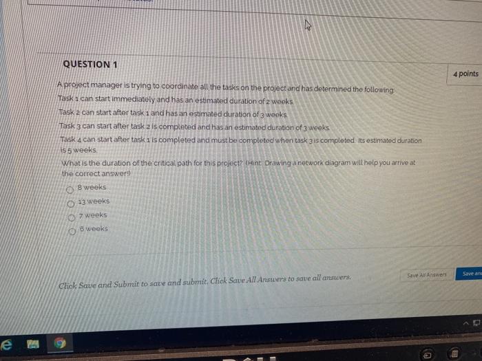 Solved QUESTION 1 4 points A project manager is trying to | Chegg.com