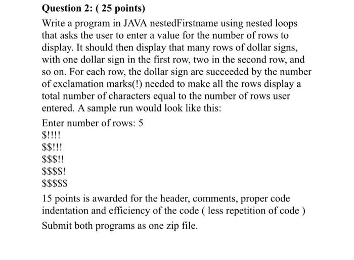 Solved Question 2: ( 25 points) Write a program in JAVA | Chegg.com