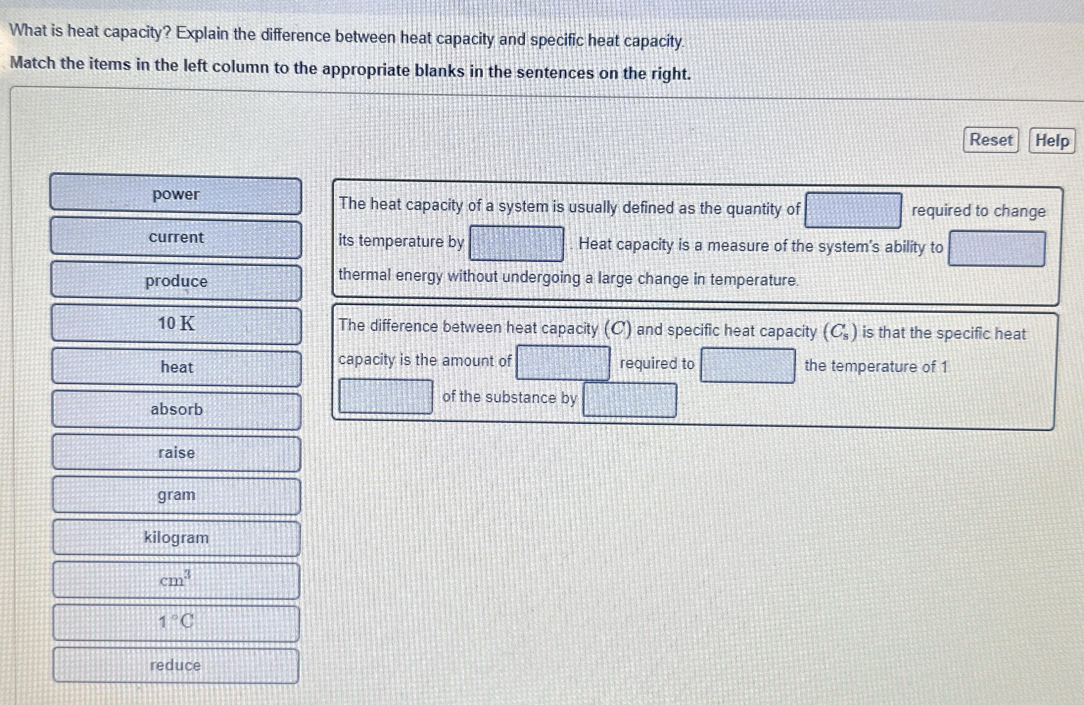 Solved What is heat capacity? Explain the difference between