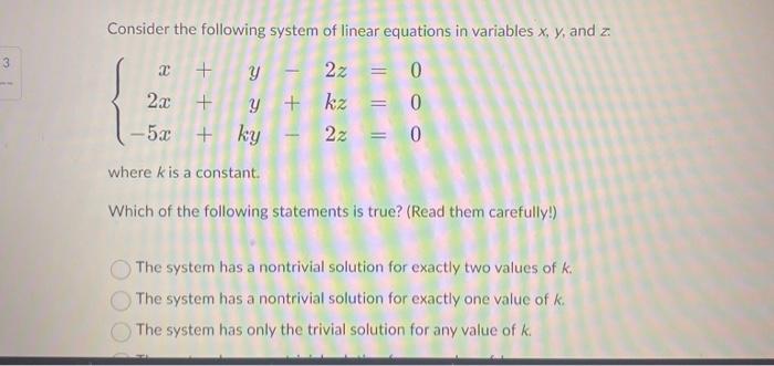 Solved Consider The Following System Of Linear Equations In 5631