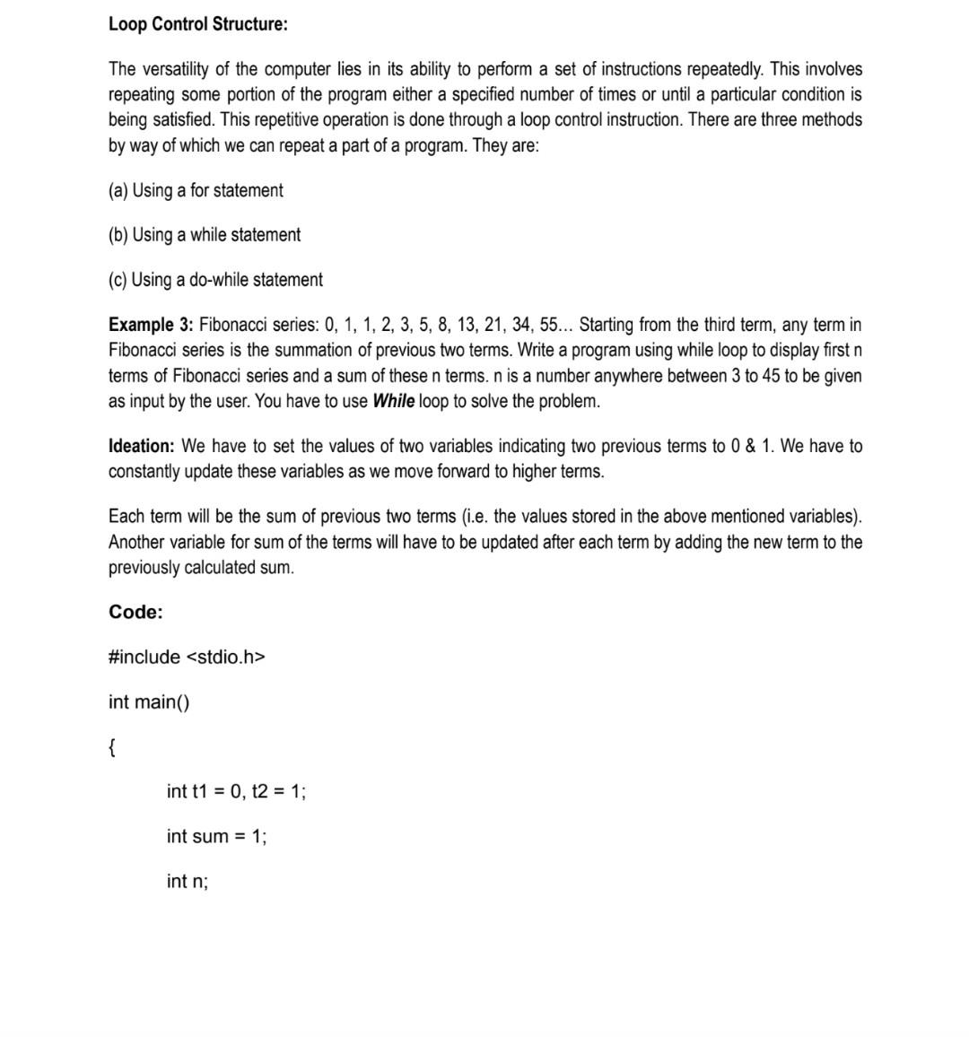 Solved Loop Control Structure: The versatility of the | Chegg.com