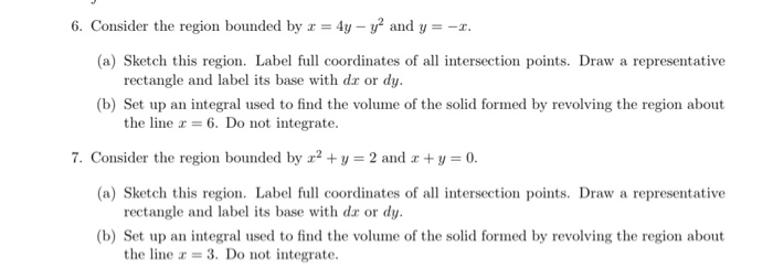 Solved 6. Consider the region bounded by 2 = 4y - y2 and y = | Chegg.com