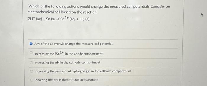 Solved Which of the following actions would change the | Chegg.com