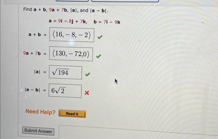 \( \begin{array}{l}\text { Find } \mathbf{a}+\mathbf{b}, 9 \mathbf{a}+7 \mathbf{b},|\mathbf{a}| \text {, and }|\mathbf{a}-\ma