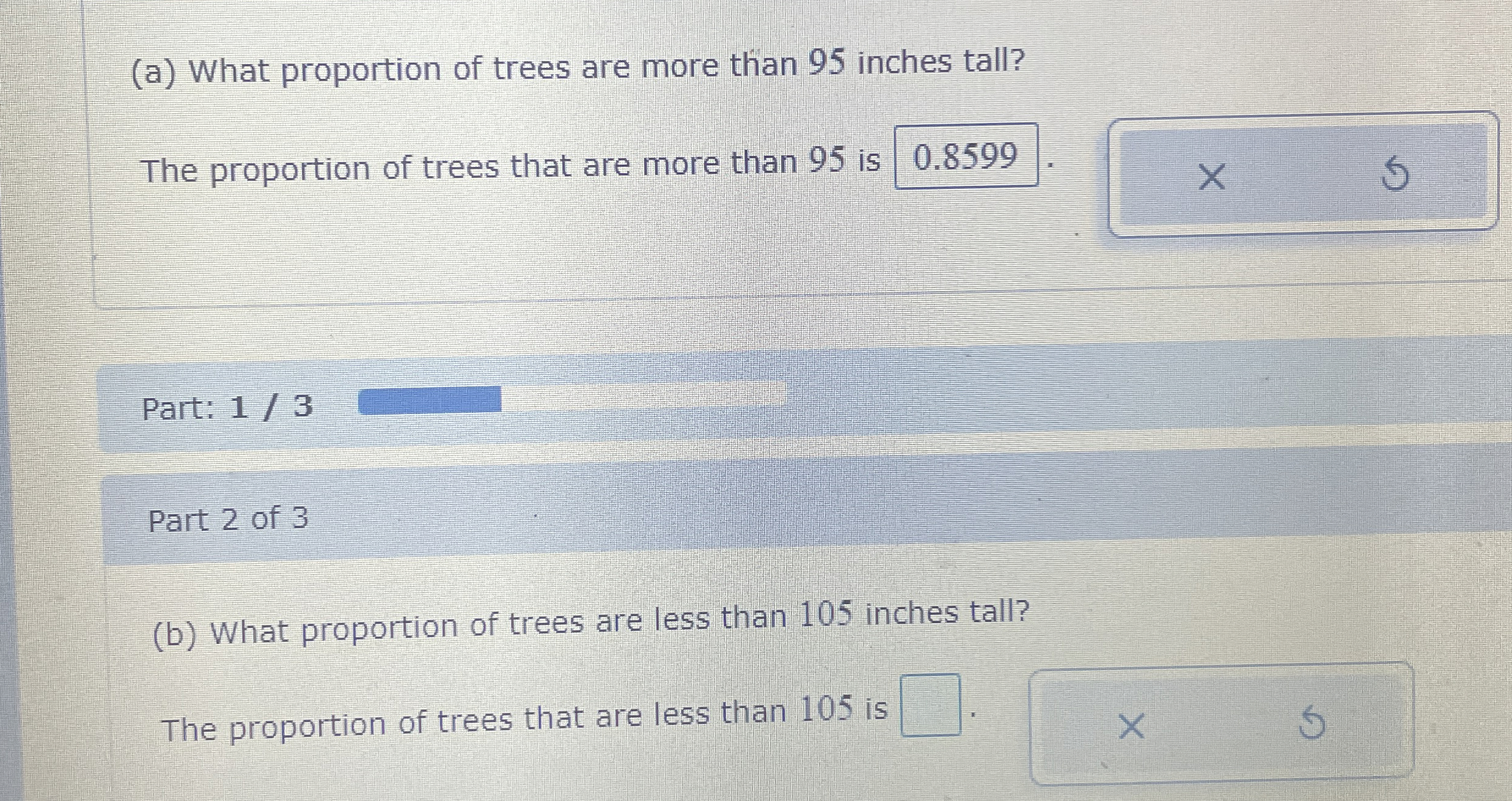 Solved (a) ﻿What proportion of trees are more than 95 | Chegg.com