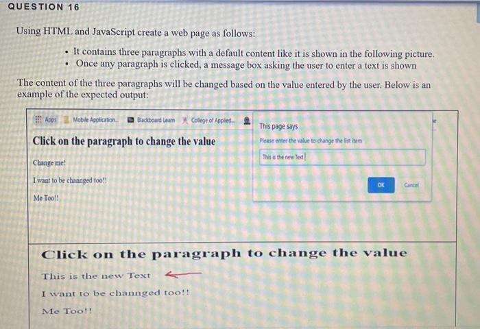 Solved QUESTION 16 Using HTML and JavaScript create a web | Chegg.com