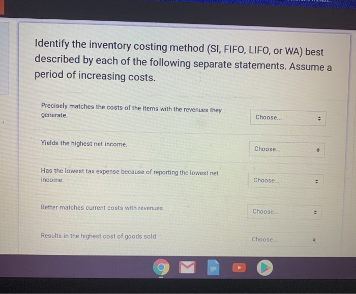 Solved Identify The Inventory Costing Method (SI, FIFO, L&hellip;