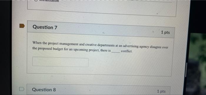 Solved Question 7 1 pts When the project management and | Chegg.com