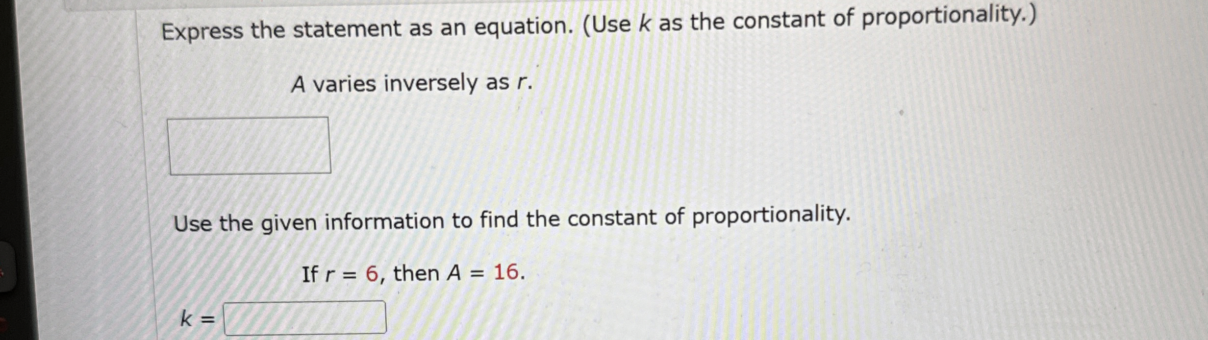 Solved Express the statement as an equation. (Use k ﻿as the | Chegg.com