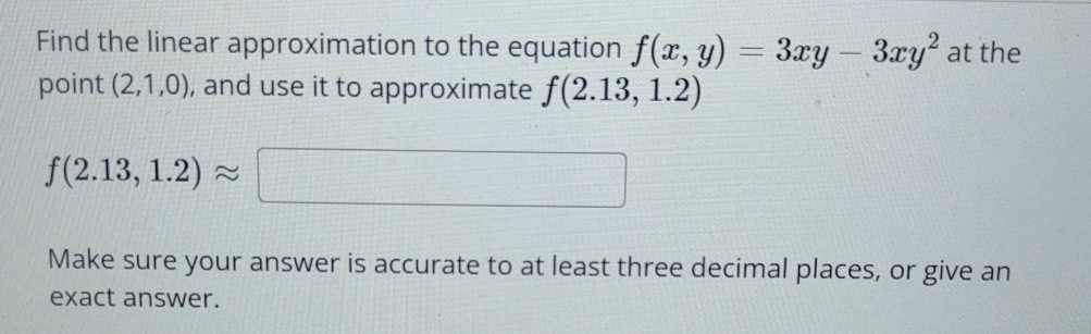 Solved Find the linear approximation to the equation | Chegg.com