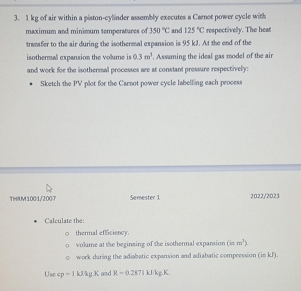3. 1 kg of air within a pistoncylinder assembly