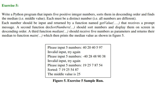 Solved Exercise 5: Write a Python program that inputs five | Chegg.com image.