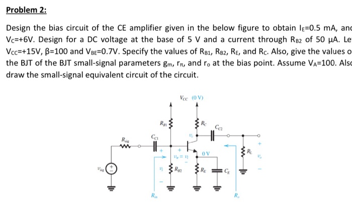 Solved Problem 1: Design a bias network for the given BJT | Chegg.com