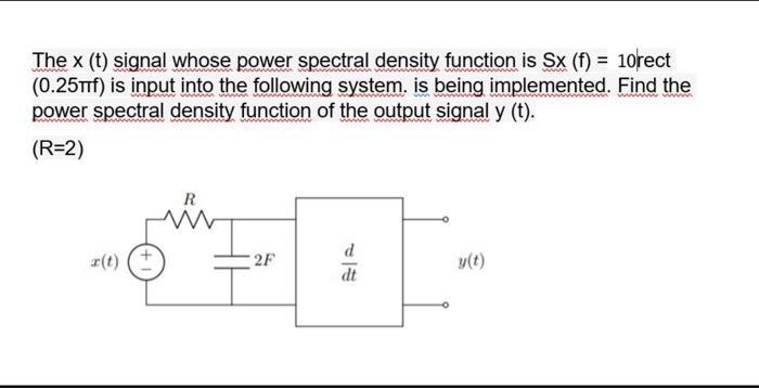 Solved The x (t) signal whose power spectral density | Chegg.com
