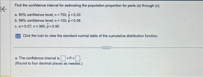 Solved Find the confidence interval for estimating the | Chegg.com