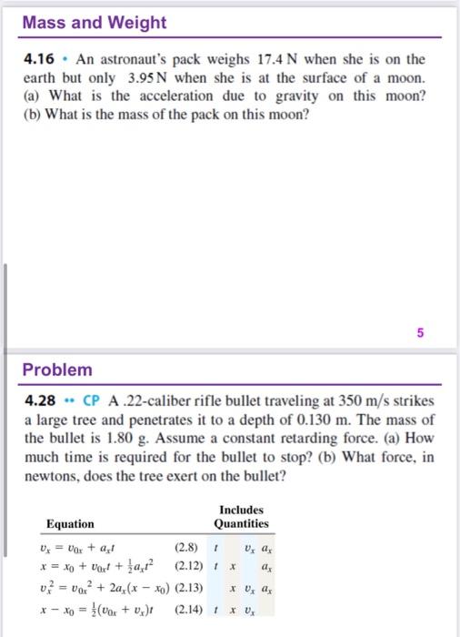Solved 4.16 An astronaut's pack weighs 17.4 N when she is