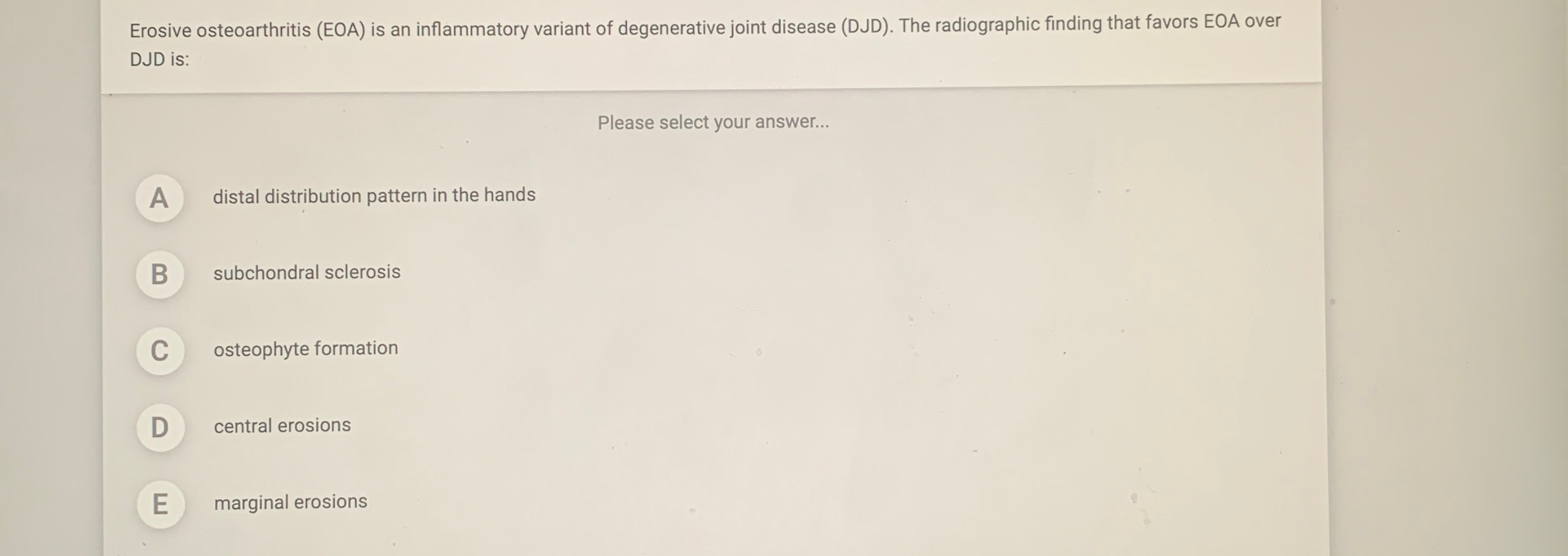 Solved Erosive osteoarthritis (EOA) ﻿is an inflammatory | Chegg.com