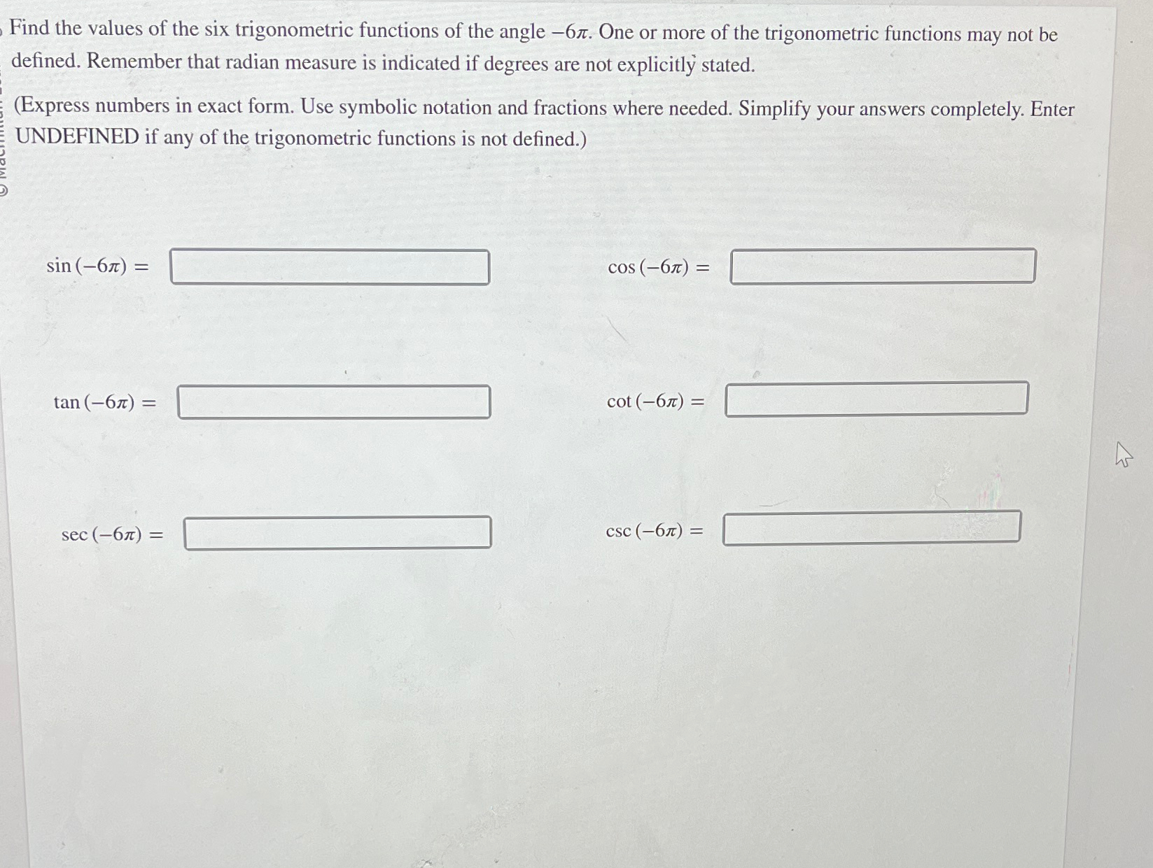 Solved Find the values of the six trigonometric functions of | Chegg.com