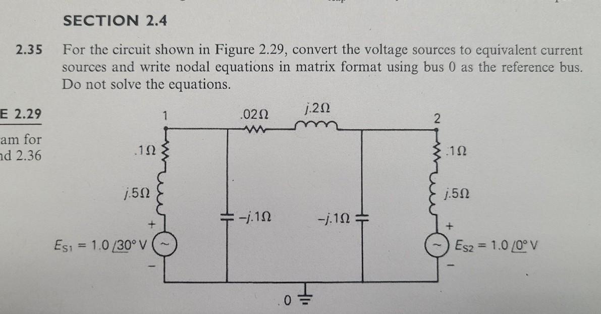 Solved 2.35 For the circuit shown in Figure 2.29, convert | Chegg.com