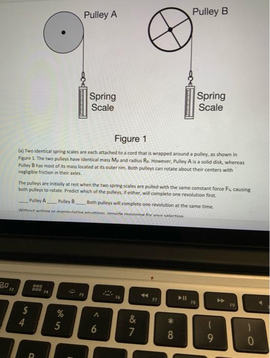 Solved Pulley A Pulley B Spring Scale Spring Scale Figure 1